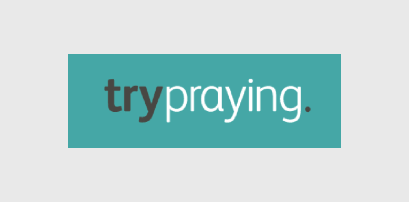 TRYPRAYING